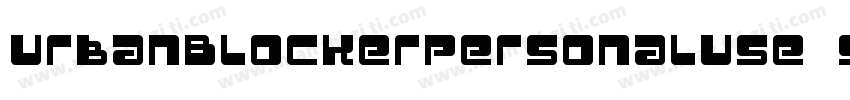 UrbanBlockerpersonaluse Solid◆字体转换